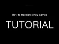 How to Translate any Unity Game Instantly - XUnity Tutorial