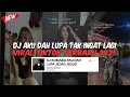 Download Lagu DJ AKU DAH LUPA TAK INGAT LAGI | DJ AKU DAH LUPA MIKY ZIA  VIRAL TIKTOK 2025