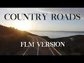 Country Roads | FLM Orchestral Version