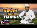 Download Lagu Hakikat Pernikahan - Gus Mukhlason Rosyid