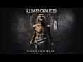 Lagu UNBONED - Calibrated Heart (1970) [Heavy Metal]
