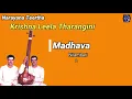 Madhava | Malladi Brothers | Narayana Teertha Tharangam | Nilambari
