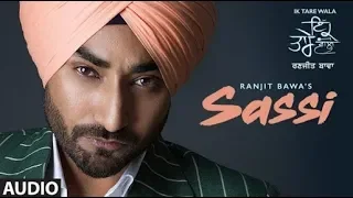 Sassi :- Ranjit Bawa (Full Audio) Album :- IK Tare Wala  Latest Punjabi Song 2018 
Att Productions