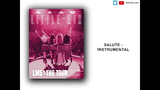 Download Little Mix - Salute - instrumental (LM5: The Tour Film) MP3