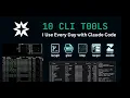 10 CLI Tools I m using alongside Claude Code Starmorph AI