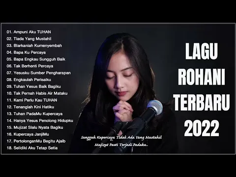 Download MP3 Lagu Rohani Pilihan Terbaik 2022 Waktu TUHAN || Lagu Rohani Kristen Terbaru 2022 Terpopuler