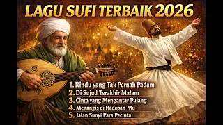 lagu sufi terbaik 2026 menangis dihadapann mu alunan penyejuk jiwa