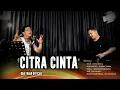 Lagu CITRA CINTA - DANGDUT UDA FAJAR (OFFICIAL LIVE MUSIC)