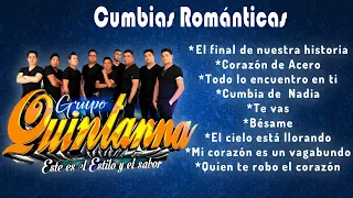 "Grupo Quintana" MIX - 2022 Cumbias románticas 💔😎