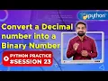 Convert Decimal to Binary in Python Python Practice 23 Newtum Solutions