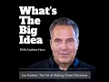Download Lagu The Art of Making Great Decisions w/ Joe Hudson (Full episode) - What's the Big Idea #54
