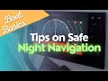 Boat Basics Watch schedules and Night Navigation Ep 136
