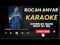 Download Lagu BOCAH ANYAR - COVER BY MARC  ||  BEAT BY MK || KARAOKE