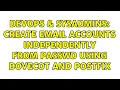 DevOps SysAdmins Create email accounts independently from passwd using Dovecot and Postfix
