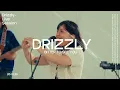 Lagu Drizzly - Bitter to See You (Live Session)