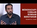 Download Lagu Menghadapi cobaan dengan bersyukur  - Nouman Ali Khan Subtitle Bahasa Indonesia