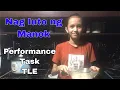 TLE PERFORMANCE TASK NAGLUTO NG MANOK NA MAY GATAS ONLINE LEARNING