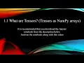 1 1 What are Tensors Tensors as NumPy arrays