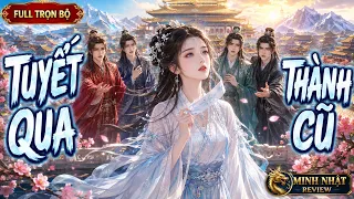 MINH NHẬT TV 03 [FULL] BỊ THẾ TỬ CHÊ LÀ CÔ GÁI MÙ XẤU XÍ, NGÀY TA SÁNG MẮT, HẮN LẠI HỐI HẬN