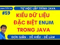 Java 59 Kieu du lieu Enum trong lap trinh Java