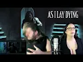 Balkan Couple reacts to As I Lay Dying - If I Fall THE RIFFING IS CRAZY IN THIS ONE!