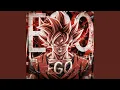 EGO! (Ultra Slowed)