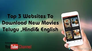 top 3 websites to download new movies telugu hindi u0026english in telugu