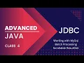 Advanced Java class 4 JDBC Working with MySql - Batch Processing-Scrollable ResultSet