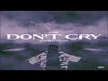 Lil Wayne - Don’t Cry Feat. XXXTentacion (432hz)