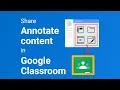 Share Annotate content in Google Classroom