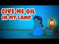 Download Lagu Give me oil in my lamp | Christian Songs For Kids