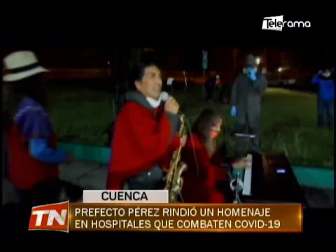 Prefecto Pérez rindió un homenaje en hospitales que combaten covid-19