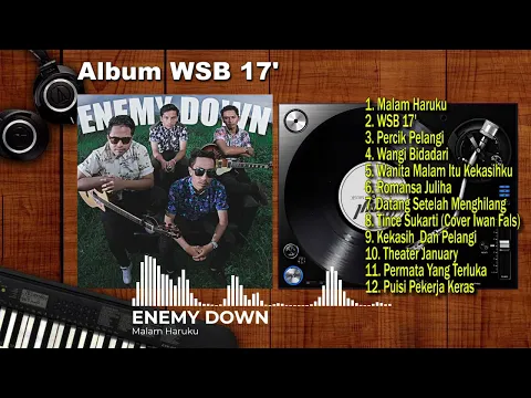 Download MP3 Enemy Down Full Album Wsb 17' (Original Sound)