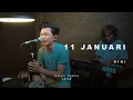 Download Lagu 11 JANUARI - GIGI | Adlani Rambe (Cover)