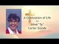 Memorial Service for Ethel Carter Goode August 16 2026