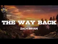 Download Lagu Zach Bryan - The Way Back (Lyrics)