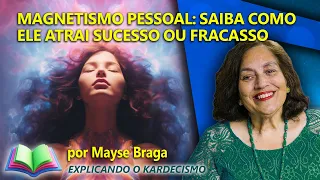💥A Força Oculta do Pensamento e o Perigo da Sintonia com Energias Negativas - MAYSE BRAGA (PALESTRA)