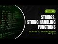 String Handling Functions EST102 Programming in C MODULE 3 KTU Anna Thomas SJCET