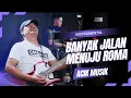 Download Lagu INSTRUMENT BANYAK JALAN MENUJU ROMA (cek sound)