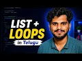 List with loops L35 Python Tutorial in Telugu