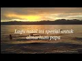 Lagu NATAL TANPA PAPA. Video lirik