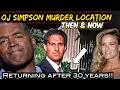 Returning to O J Simpson Murder Location 30 Years Later Nicole Brown Ronald Goldman