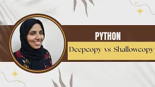 Python Tutorial For Beginners Shallow copy vs Deep copy - Understand the Difference