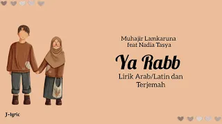 ya rabb lirik arab latin dan terjemah muhajir lamkaruna feat nadia tasya