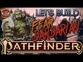 Let s Build a Fear Barbarian in