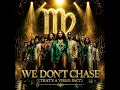 WE DON T CHASE THAT S A VIRGO FACT Virgo Season Anthem