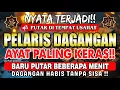 KUNFAYAKUN!!! PUTAR DITEMPAT USAHA, AYAT PELARIS JUALAN MUSTAJAB, PENARIK REZEKI DARI SEGALA ARAH