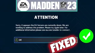 How To Fix Sorry it appears the EA Server are currently down Error In Madden NFL 23