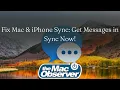How to Fix Mac Messages Not Syncing With Your iPhone