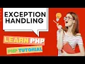 EXCEPTION HANDLING LEARN PHP PHP TUTORIAL 11 in HINDI